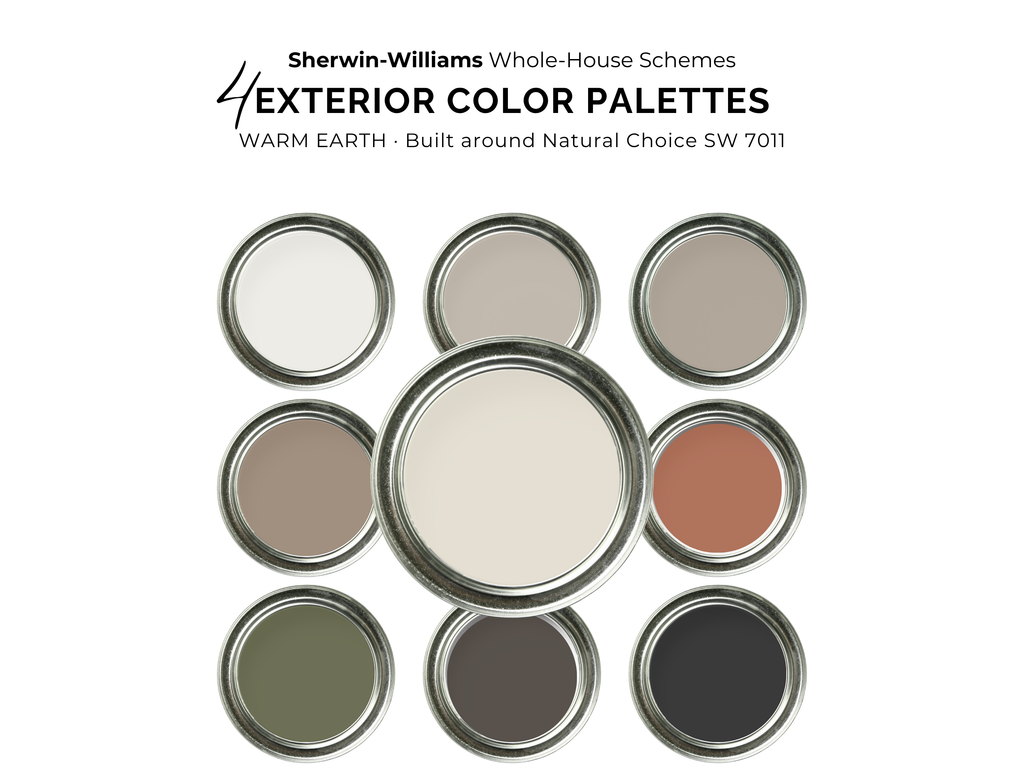 Sherwin-Williams Whole-House Schemes 4 Exterior Color Palettes graphic showing nine circular paint swatches in neutral and earthy tones on a white background, with the text 'WARM EARTH - Built around Natural Choice SW 7011'.