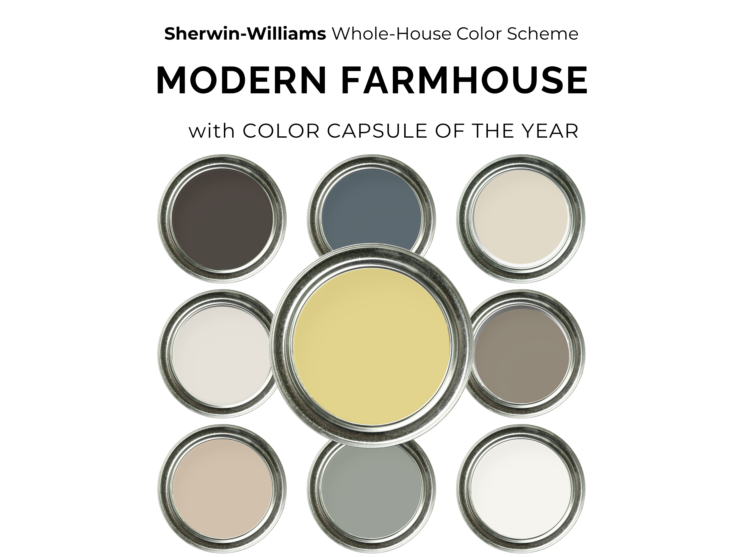 Sherwin-Williams Modern Farmhouse color scheme graphic featuring a central pale yellow paint capsule surrounded by nine metallic paint capsules in neutral tones on a white background.